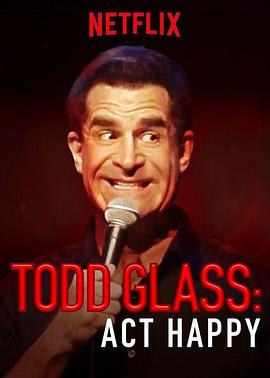 ToddGlass： ActHappy